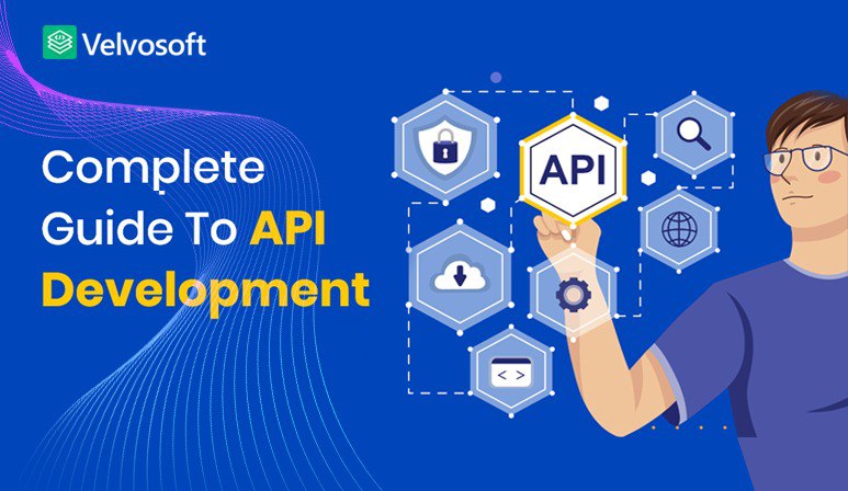Everything You Need to Know About API Development in 2025
