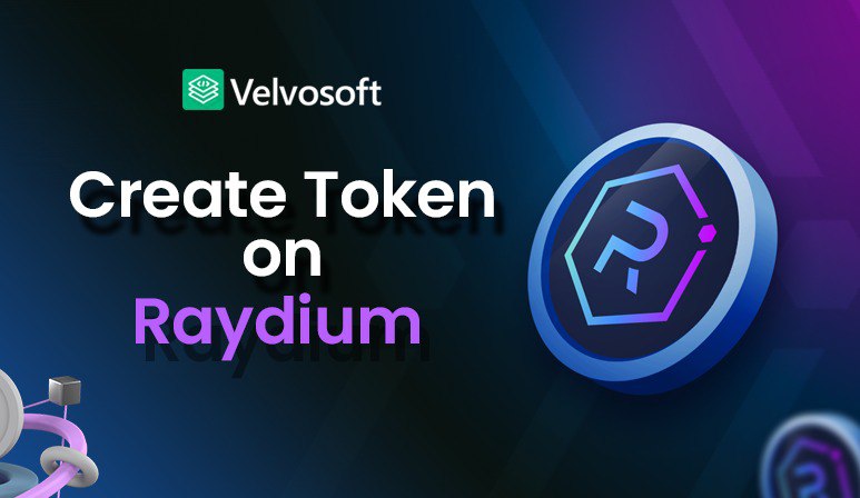 How to Create Token on Raydium Step-by-Step – Full Guide
