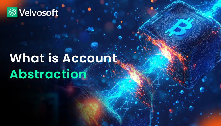 What is Account Abstraction